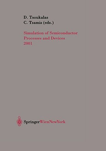 simulation of semiconductor processes and devices 2001 (en Inglés)