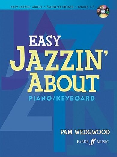 Easy Jazzin' About: Piano/Keyboard [With CD (Audio)] (en Inglés)
