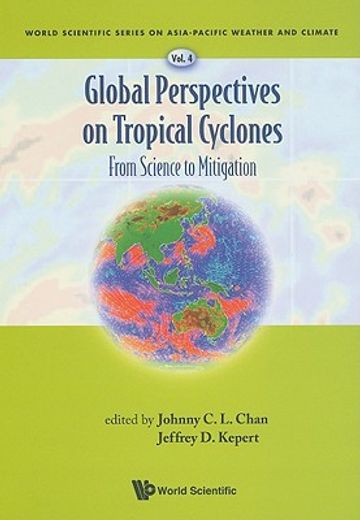 global perspectives on tropical cyclones,from science to mitigation