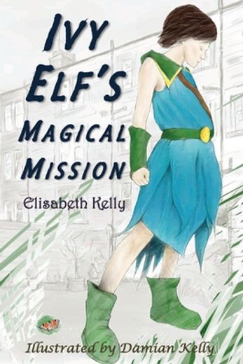 Ivy Elf's Magical Mission (in English)