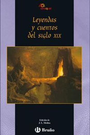 Leyendas y cuentos del siglo XIX (Castellano - Bruño - Anaquel)