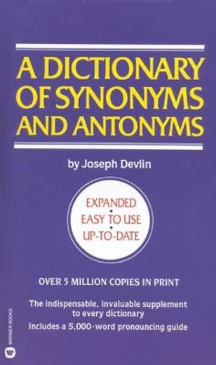 a dictionary of synonyms and antonyms