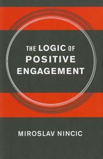 the logic of positive engagement