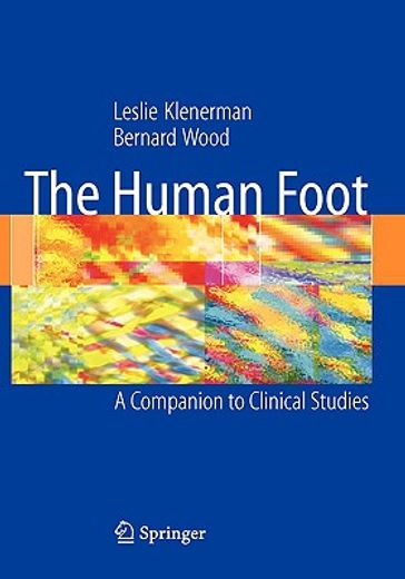 the human foot,a companion to clinical studies