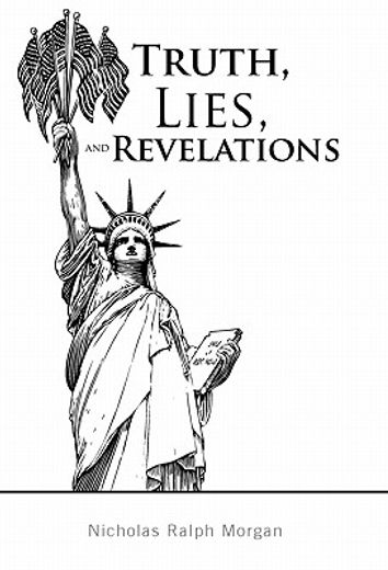 truth, lies, and revelations
