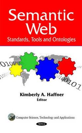 semantic web,standards, tools and ontologies