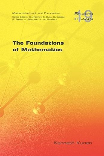 The Foundations of Mathematics: V. 19 (Logic s. ) 
