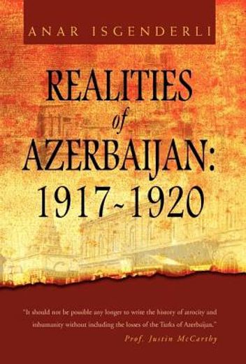 realities of azerbaijan 1917–1920