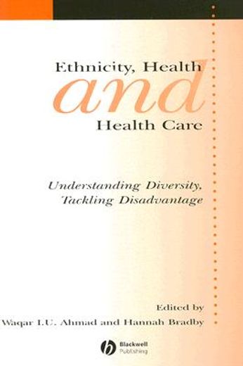 ethnicity, health and health care,understanding diversity, tackling disadvantage