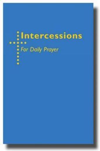 intercessions for daily prayer