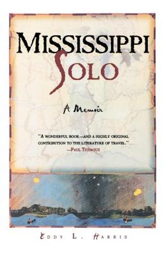mississippi solo,a river quest (in English)