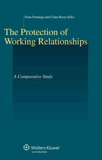 the protection of working relationships,a comparative study