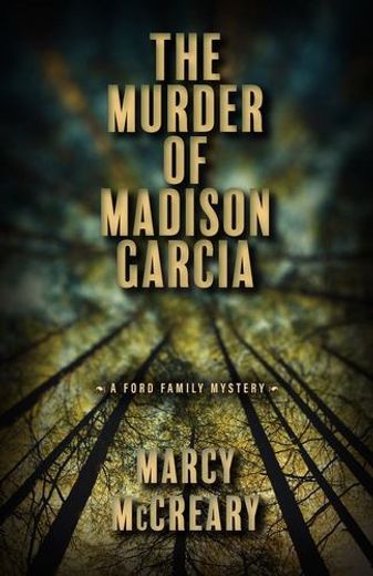 The Murder of Madison Garcia: Volume 2 (en Inglés)