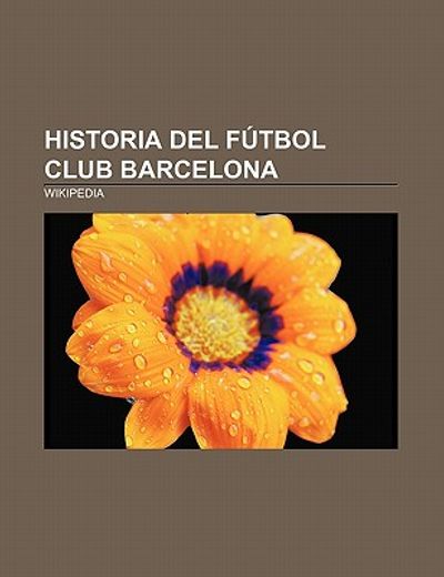 historia del f tbol club barcelona