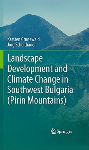 landscape development and climate change in southwest bulgaria pirin mountains