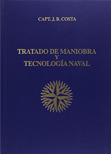 Tratado de Maniobra y Tecnología Naval