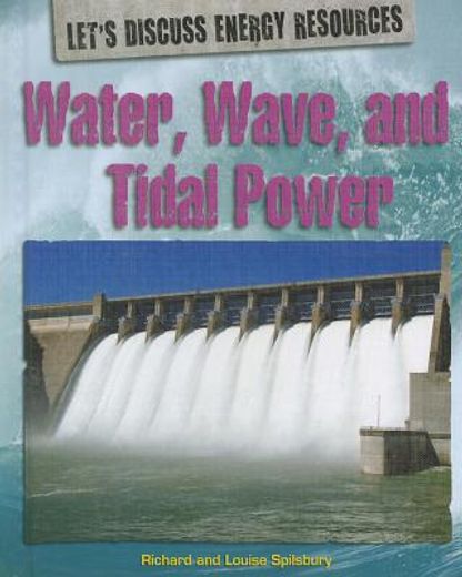 water, wave, and tidal power