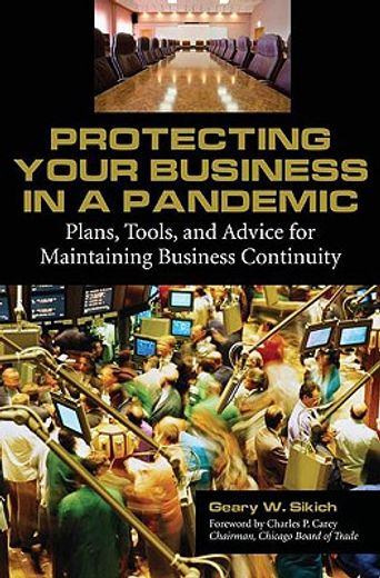 protecting your business in a pandemic,plans, tools, and advice for maintaining business continuity
