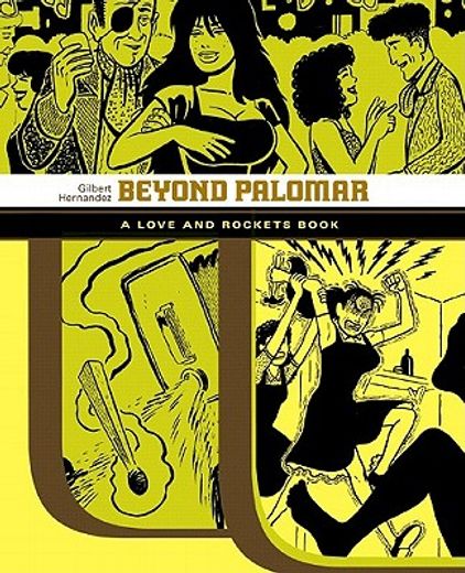 beyond palomar,a love and rockets book (in English)