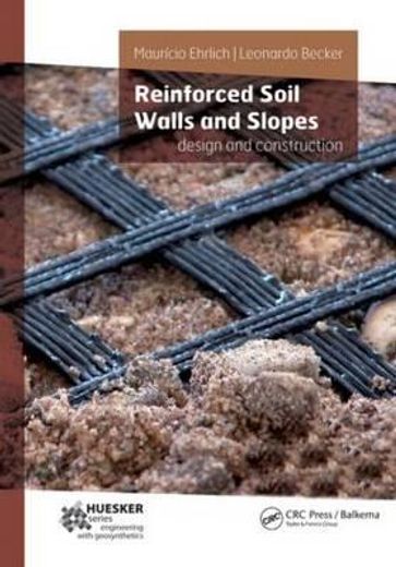 Reinforced Soil Walls and Slopes: Design and Construction (in English)