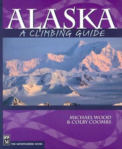 alaska,a climbing guide