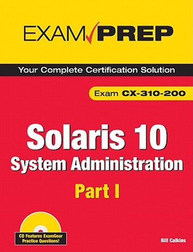 exam prep, solaris 10 system administration,(exam cx-310-200)