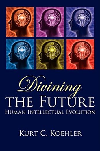 divining the future: human intellectual