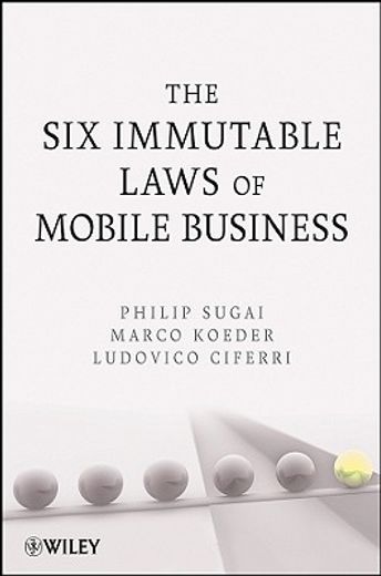the six immutable laws of mobile business,lessons learned from japan