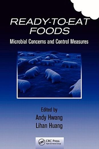 Ready-To-Eat Foods: Microbial Concerns and Control Measures (en Inglés)