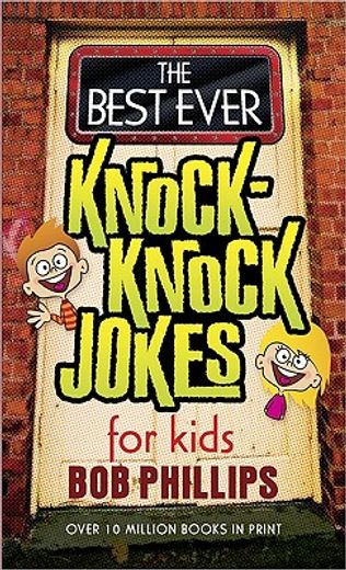 the best ever knock-knock jokes for kids