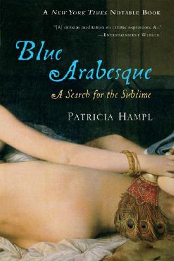 blue arabesque,a search for the sublime (in English)