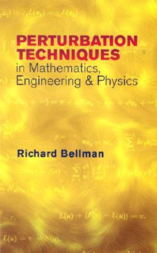 perturbation techniques in mathematics, engineering & physics (en Inglés)