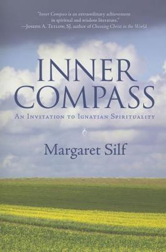 inner compass,an invitation to ignation spirituality (en Inglés)