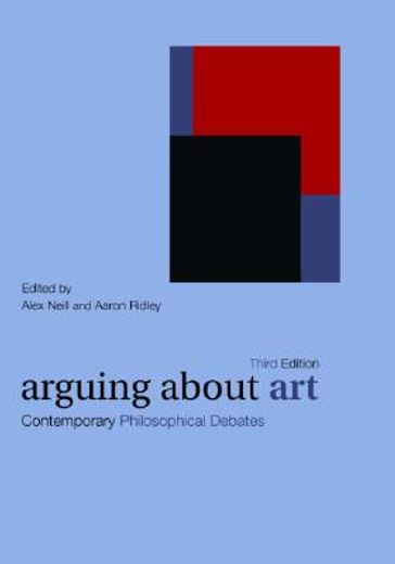 arguing about art,contemporary philosophical debates