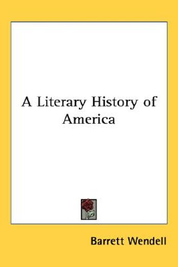 a literary history of america