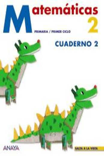 salta a la vista, matemáticas, 2 educación primaria. cuaderno 2 (in Spanish)