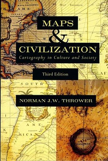maps & civilization,cartography in culture and society