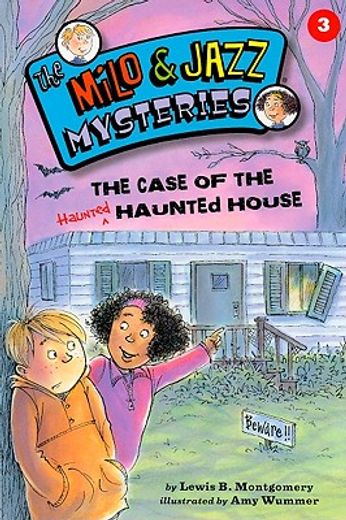 The Case of the Haunted Haunted House (Milo and Jazz Mysteries) (in Spanish)