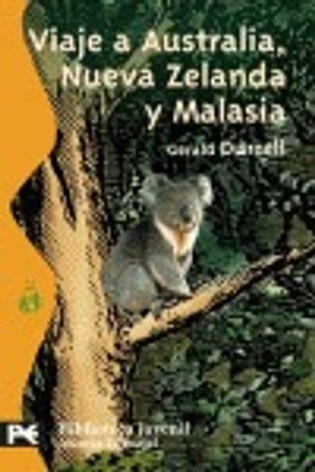 Viaje a Australia, Nueva Zelanda y Malasia (El Libro De Bolsillo - Bibliotecas Temáticas - Biblioteca Juvenil)