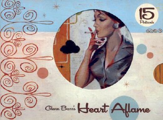 glenn barr´s heart aflame,15 postcards