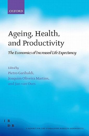ageing, health, and productivity,the economics of increased life expectancy