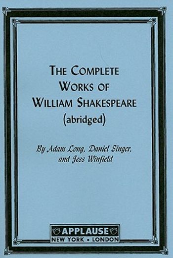 the complete works of william shakespeare (en Inglés)