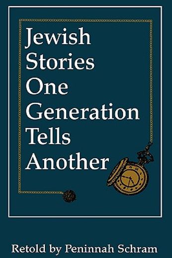 jewish stories one generation tells another