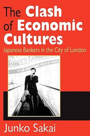 the clash of economic cultures,japanese bankers in the city of london