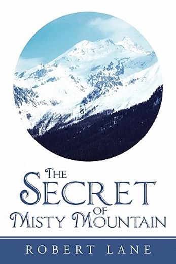 the secret of misty mountain