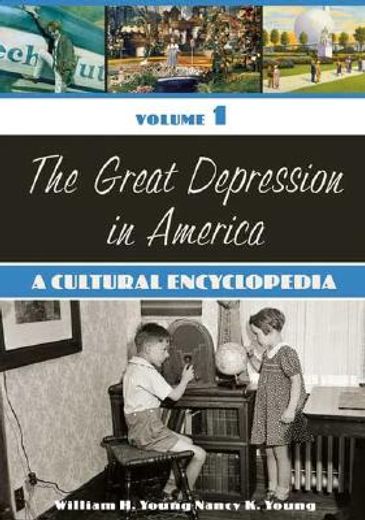 the great depression in america,a cultural encyclopedia
