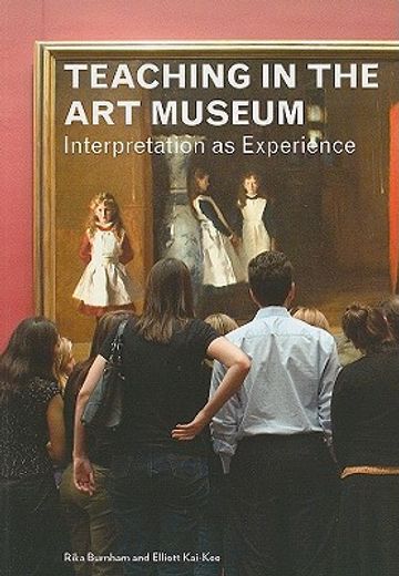teaching in the art museum,interpretation as experience