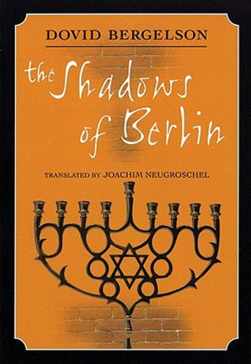 the shadows of berlin,the berlin stories of dovid bergelson (en Inglés)