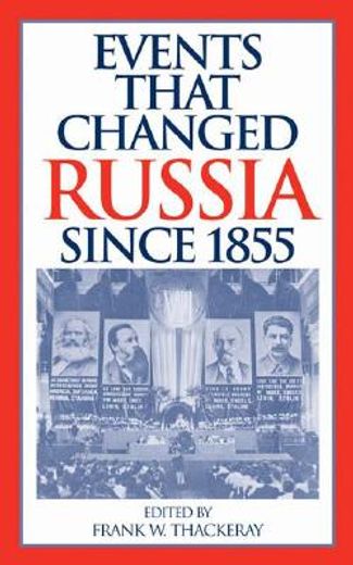 events that changed russia since 1855