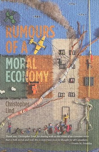 Rumours of a Moral Economy (en Inglés)